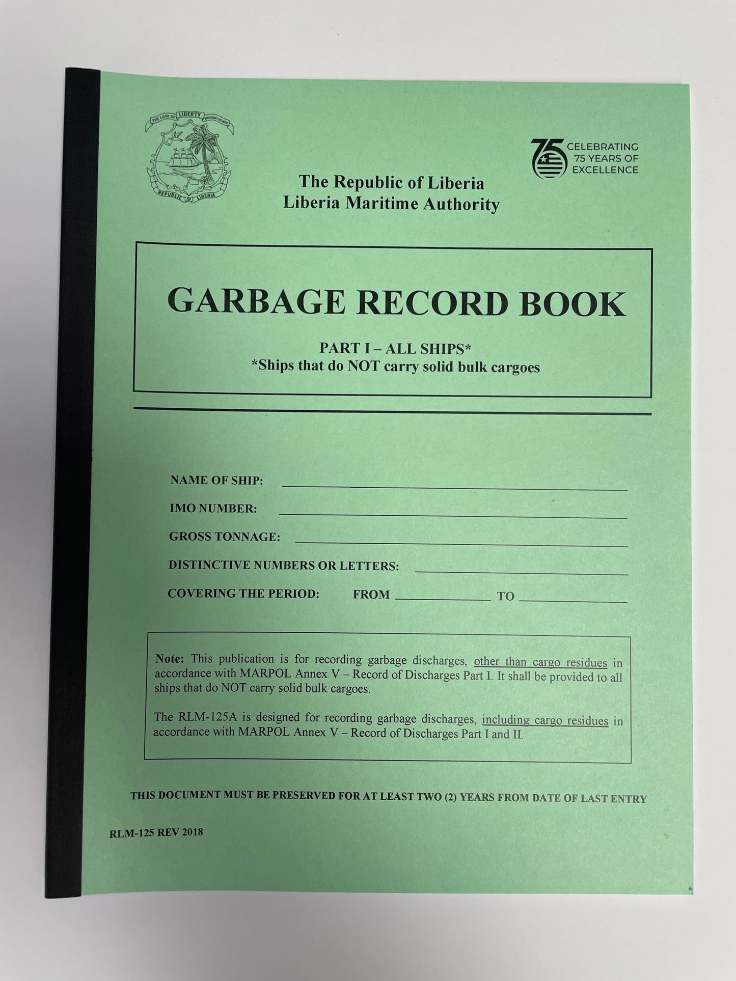 Liberian Logbooks - MARPOL Annex V - Garbage Record Book (Part I) (RLM 125)